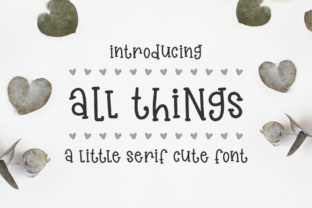 All Things Font: A Playful Typeface for Campaigns