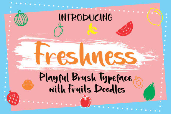 Freshness: A Designer’s Take on This Script Font