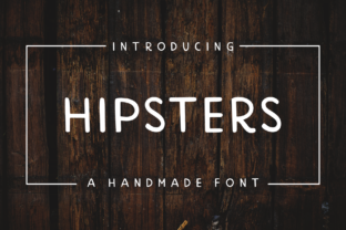 Hipsters Font: A Handmade Sans Serif for Editorial Design
