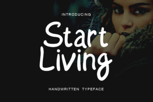 Start Living Font Review: Bold Handwritten Type for Modern Branding
