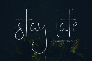 Stay Late Font: Adding Handwritten Charm to Brand Identity