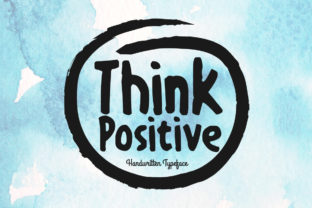 Think Positive Font: Handwritten Charm for Makers